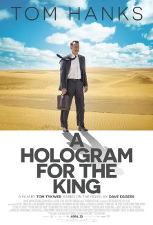 A Hologram for the King (2016) – O hologramă pentru Rege – filme online